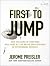 First to Jump: How the Band of Brothers Was Aided by the Brave Paratroopers of Pathfinders Company