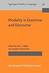 Modality in Grammar and Discourse (Typological Studies in Language)