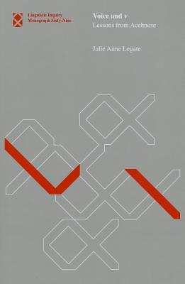 Voice and v: Lessons from Acehnese (Linguistic Inquiry Monographs)