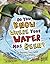 Do You Know Where Your Water Has Been?: The Disgusting Story Behind What You're Drinking (Edge Books: Sanitation Investigation)