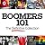 Boomers 101: The Definitive Collection
