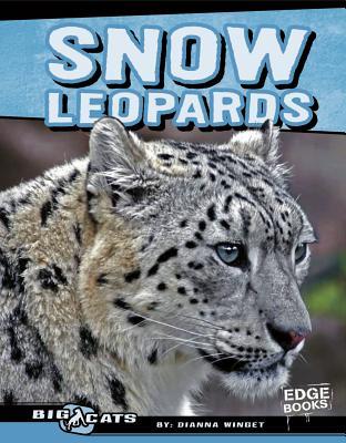 Snow Leopards (Big Cats)
