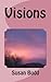 Visions