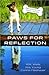 Paws for Reflection: Devotions for Dog Lovers