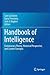 Handbook of Intelligence: Evolutionary Theory, Historical Perspective, and Current Concepts