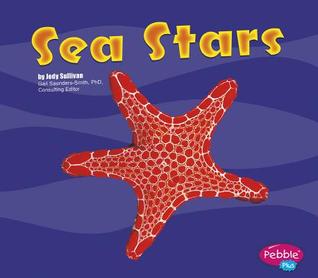 Sea Stars (Pebble Plus)