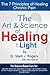 The Art and Science of Heal...