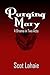 Purging Mary: A Drama in Tw...