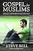 Gospel for Muslims: Gospel for Muslims Learning to Read the Bible