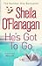 He's Got to Go by Sheila O'Flanagan