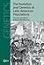 The Evolution and Genetics of Latin American Populations (Cambridge Studies in Biological and Evolutionary Anthropology, Series Number 28)