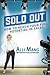 Sold Out: How to Reach Your...
