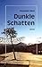 Dunkle Schatten (German Edition)