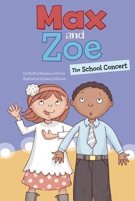 Max and Zoe: The School Concert (Library Binding)