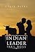 Indian Leader Trail Boss by Clark Selby