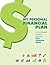 My Personal Financial Plan: A Do-It-Yourself book and workbook system to help you plan your personal finances