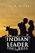 Indian Leader Trail Boss by Clark Selby