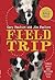 Field Trip (Road Trip, #2)
