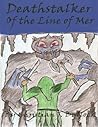 Deathstalker: Of the Line of Mer