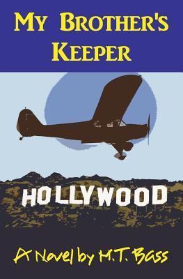 My Brother's Keeper (White Hawk Aviation Stories #1): A Murder in the Family