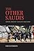 The Other Saudis: Shiism, D...