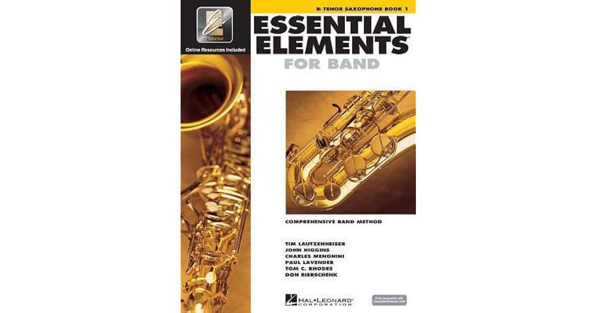 Essential Elements 2000, Bb Tenor Saxophone Book 1 comprehensive band method [With CD (Audio