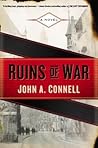 Ruins of War by John A. Connell