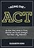 Acing the ACT: An Elite Tut...