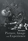 Picture, Image and Experience: A Philosophical Inquiry