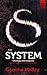 The System (The Killables Book Three)