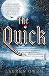 The Quick by Lauren Owen