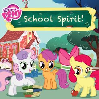 My Little Pony: School Spirit! (Paperback)