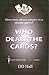Who Dealt the Cards? (The D...