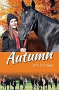 Autumn with Horses
