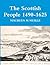 The Scottish People 1490 - 1625