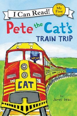 Pete the Cat's Train Trip: Join Pete the Cat aboard a groovy train ride to Grandma's―honking horns, making friends, and My First I Can Read fun for ages 4-8