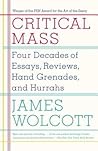 Critical Mass by James   Wolcott