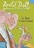 Le Bon Gros Géant by Roald Dahl