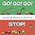 Go! Go! Go! Stop!
