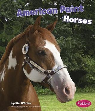 American Paint Horses (Pebble Books: Horses)