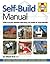 Self-Build Manual: How to plan, manage and build the home of your dreams (Haynes Manuals)