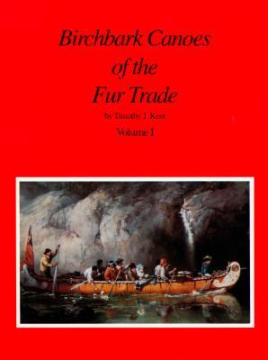Birchbark Canoes of the Fur Trade (2 Volumes)