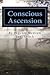 Conscious Ascension