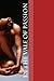 In the Vale of Passion: The...