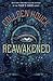 Reawakened (The Reawakened ...
