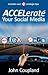 Accelerate Your Social Media by John Coupland