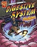 A Journey Through the Digestive System With Max Axiom, Super Scientist
