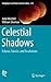 Celestial Shadows: Eclipses...