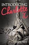 Introducing Charlotte by Charlotte Hains