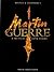 Martin Guerre - New Edition Vocal Selections Piano, Vocal and Guitar Chords